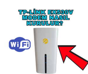 TP-Link EX530v Modem Nasıl Kurulur - FREE TEKNOLOJİ